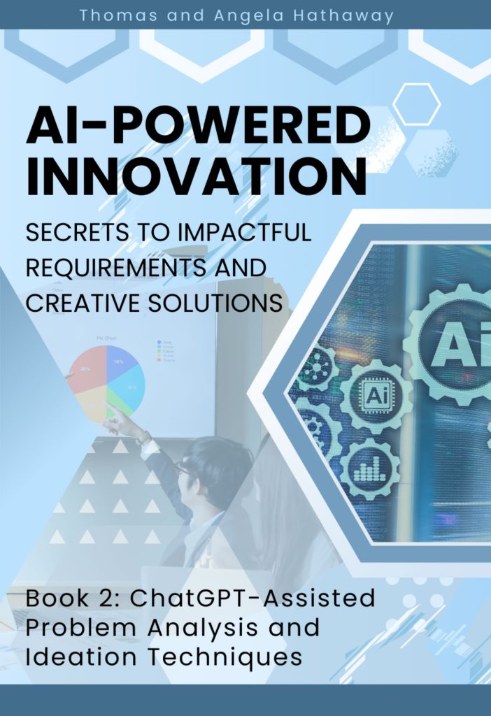 AI-Powered Innovation: Secrets to Impactful Requirements and Creative Solutions